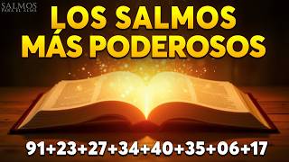 Los Salmos Más Poderosos 91, 23, 27, 34, 40, 35, 6, 17 Con Oración Poderosa Biblia Hablada