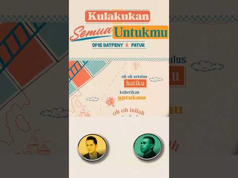 Opie Batfeny & Fatur - Kulakukan Semua Untukmu #shorts