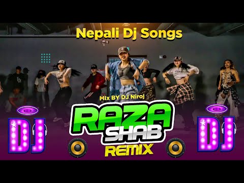 Raza Shab DJ Song || Nepali Dj Songs || Chakra Bam New Dj Song || New Nepali dj song 2081 Hard Bass