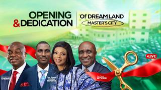 Opening and Dedication of Master's City -  @PastorBiodunTV    @davidibiyeomieonline @lfcww
