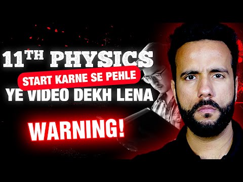 11th Physics Shuru Karne Se Pehle Ye Zaroor Dekho | Warning! | Ashu Sir