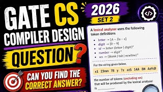 GATE CS 2026 Set 2 | Compiler Design Questions | Complete Solutions.