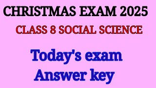 Class 8 Social science Christmas exam Answer key #answerkey