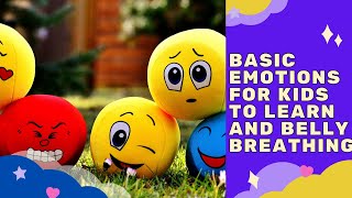 Basic Emotions and Breathing Exercise for Kids