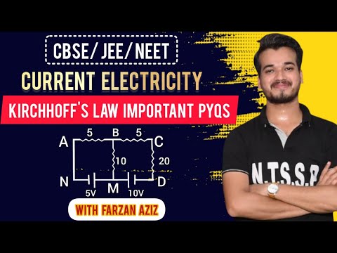 Top PYQs on Kirchhoff's Laws I Current Electricity |Physics I  Crack CBSE JEE NEET | Farzan Sir