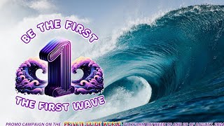 Be the First! with The First Wave Promo Campaign on the PRIVATE GUIDE WORLD Platform #shorts