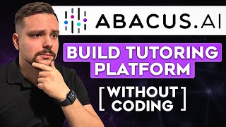 Abacus AI (DeepAgent) Review - 2025 | Build a Complete Tutoring Platform Without Writing Code