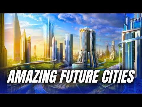 AMAZING Future Cities Currently Being Built #futuretech #city