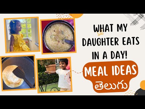 What my 2.5 year old daughter Ivanshika Tara eats in a day| toddler meal ideas telugu|