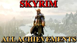 SKYRIM ALL ACHIEVEMENTS NO DAMAGE ROUTING