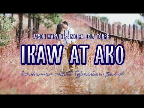 IKAW AT AKO | Jason Marvin & Moira Dela Torre | Norhana with Striker Band (Cover) | MusiKaraoke