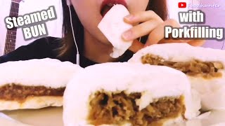 ASMR!! Chinese STEAMED BUN~ WITH PORKFILLING~