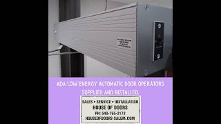 ADA Low energy automatic door operators sold and installed by House of Doors