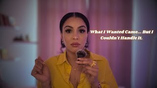 I asked...But I Wasn't Ready | Self Awareness & Timing