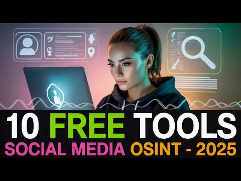 10 FREE Social Media OSINT Tools Every Ethical Hacker Needs in 2025!