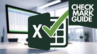 How to Insert a Check Mark in Excel