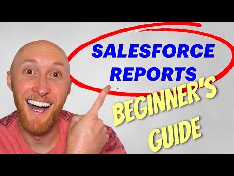 BEGINNER'S GUIDE To Salesforce Reports
