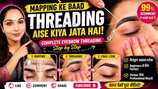 99% Beginners Mapping Ke Baad Ye Galti Karte Hain! 😱 Complete Eyebrow Threading Step by Step 