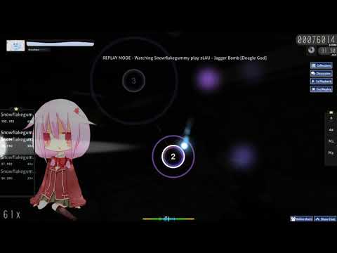 osu!||Jagger Bomb by 3LAU [Deagle God]]||A rank||(FC) 17 PP