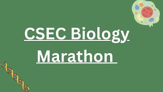 CSEC Biology Marathon