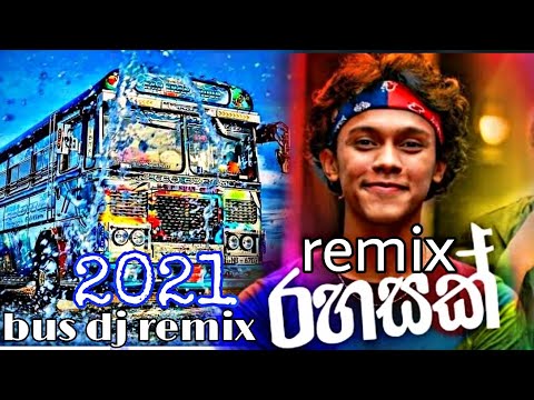 rahasak(රහසක්)dj remix | harshad ibrahim new song 2021 | bus dj remix | 2021 new sinhala song remix