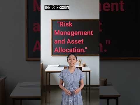 【The third session】Risk Management and Asset Allocation