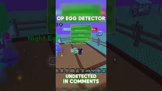 🦊 OP Egg Detector #robloxfyp #roblox #newgameinroblox #robloxedit #growagarden #robloxshorts #fyp