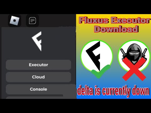 DOWNLOAD FLUXUS EXECUTOR | Delta Currently DOWN | ROBLOX EXECUTOR