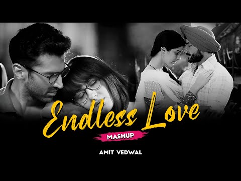 Endless Love Mashup | Amit Vedwal | Qayde Se x Ajj Din Chadheya | Latest love Songs