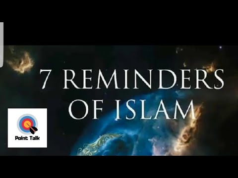 7 Reminders of ISLAM