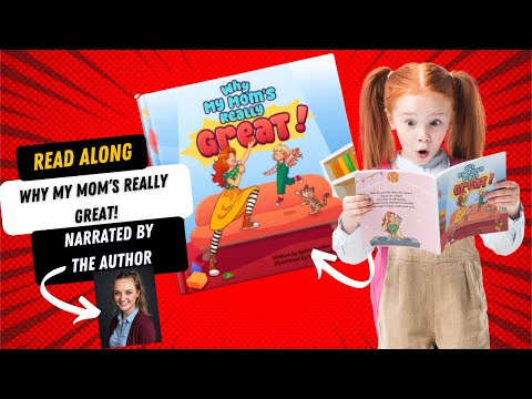 Storybook Read-Along the Whole Family Will Love | Why My Mom’s Really Great!