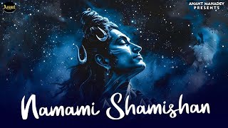Namami Shamishan Nirvan Roopam | नमामि शमिशान निर्वाण रूपम् | Powerful Shiv Stotra