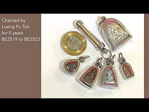Special Amulets from Luang Pu Toh- Part1