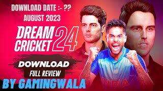 Dream Cricket 24 Download Date Release On Watch Full Video