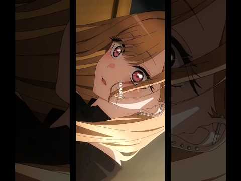 Sauce  🥵 ..Anime Name - My dress up darling..#anime #edit #otaku #mydressupdarling #marinkitagawa