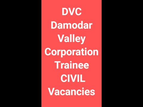 Damodar Valley Corporation GET Civil 2022 | Civil Engineer Job Update 2022 | DVC Graduate trainee