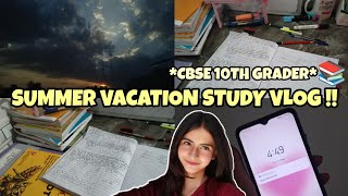 SUMMER VACATION STUDY VLOG 🌤️📚 | CBSE 10TH GRADER ✨