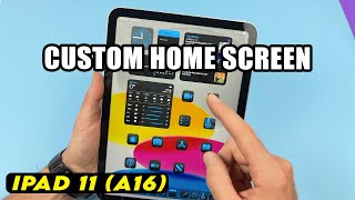 iPad 11 (A16) : How to Customize Home Screen Icons