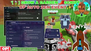 [🍃] Grow a garden🌶️  Latey Updated Script Auto Zen Event✨,Submit All Zen Plants🤩,Auto Middle Pets🔥