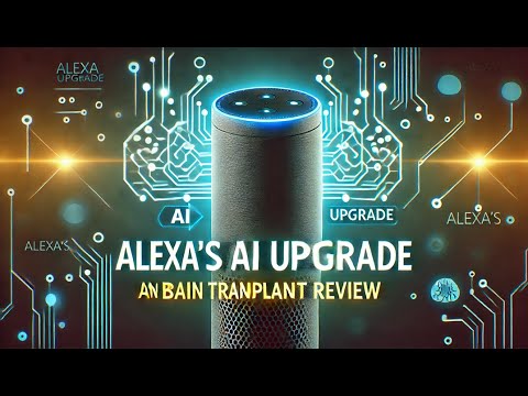 Alexa's AI Brain Transplant: An Upgrade Review