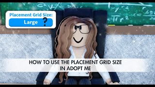 Using the placement grid in Roblox Adopt me