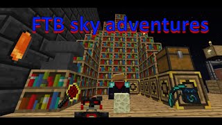FTB sky adventures ep 12 infinite endstone