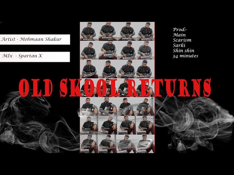 Old skool returns - Mehmaan Shakur | Real punjabi rap | Independent Hip Hop | Underground | boom bap