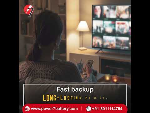 Power cuts? Not a problem anymore. Power 7 Inverter Battery – Always