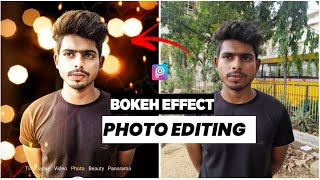 Bokeh Effect Editing Tutorial🔥 || Bokhe Background  || PicsArt Photo Editing Bokeh Effect || PA