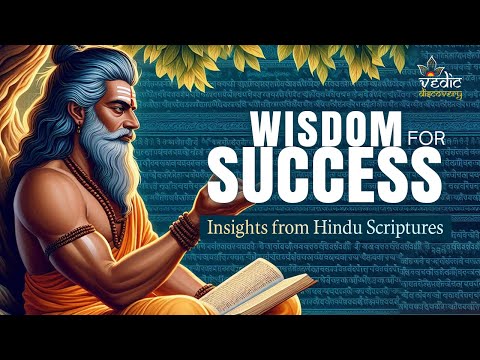 Unlocking Success: Timeless Wisdom from Hindu Scriptures!