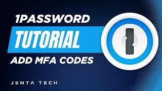 1Password Tutorial: How to Add Two-Factor Authentication Codes Inside of 1Password