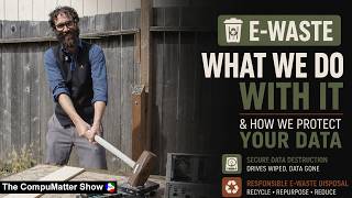 E-Waste - What We Do With It And How We Protect People's Data