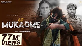 60 MUKADME : MASOOM SHARMA | Manjeet Mor, Shivani Yadav, Shiva Chaudhary | New Haryanvi Song 2024