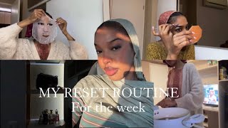 MY RESET ROUTINE for the week 